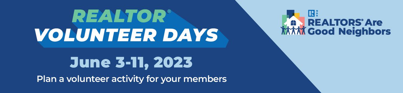Realtor Volunteer Days | June 3-11, 2023